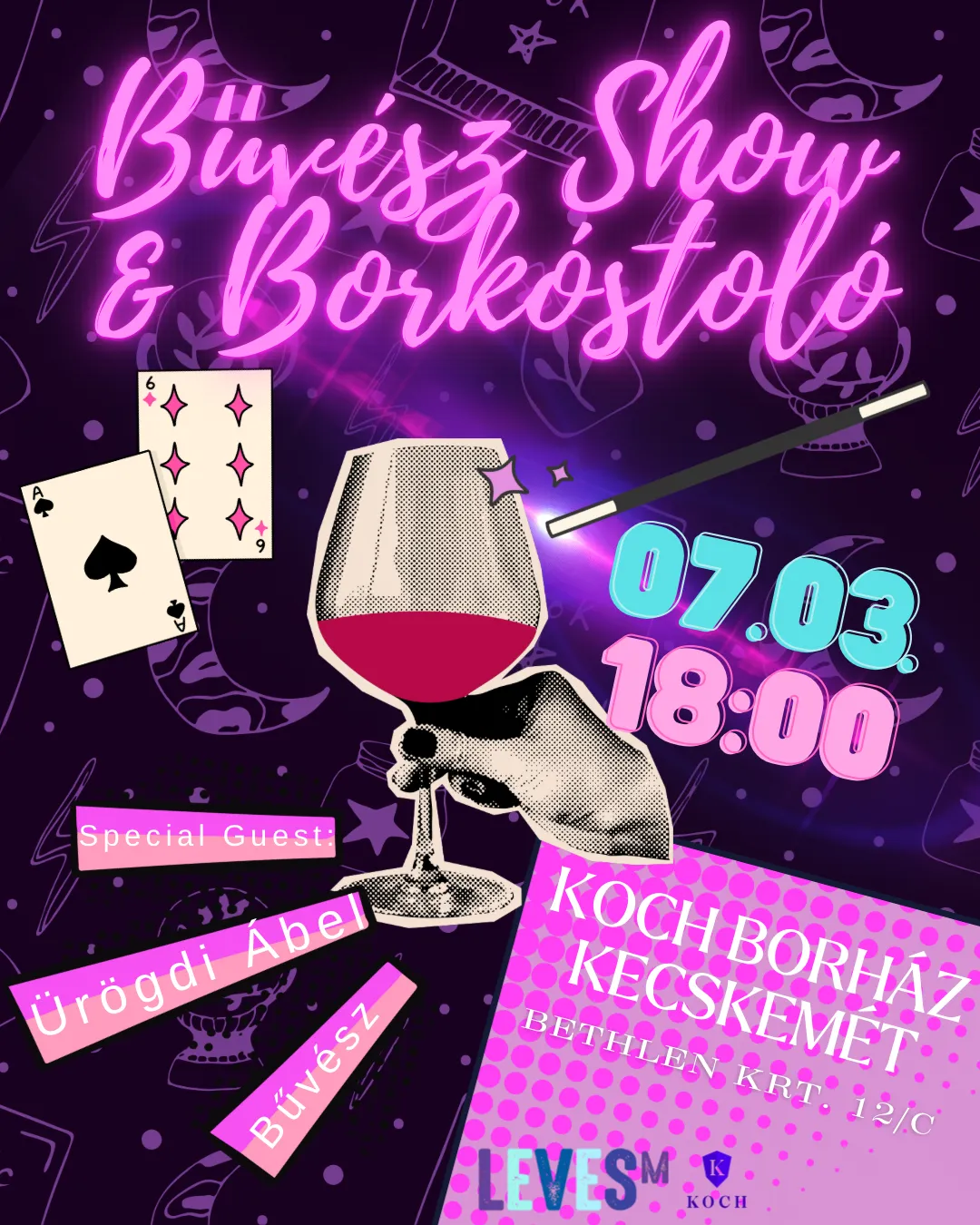 Varázslatos Est – Bűvészműsor & Borkóstoló