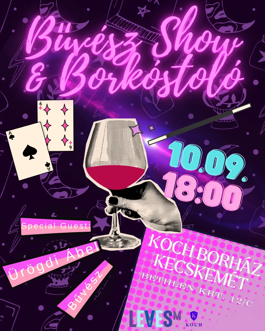 Varázslatos Est – Bűvészműsor & Borkóstoló